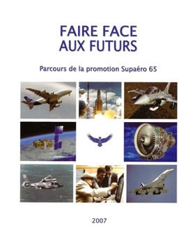 Paperback Faire Face aux Futurs [French] Book