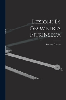 Paperback Lezioni Di Geometria Intrinseca [Italian] Book