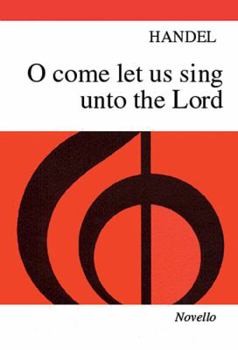 Paperback Handel: O Come, Let Us Sing Unto the Lord Book