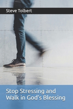 Paperback Stop Stressing and Walk in God's Blessing Book