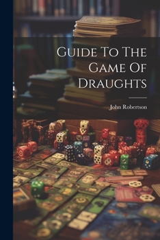 Paperback Guide To The Game Of Draughts Book