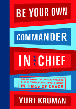 Hardcover Be Your Own Commander and Chief - Complete Volume Book