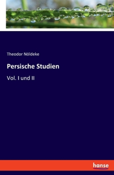 Paperback Persische Studien: Vol. I und II Book