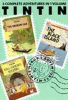 The Adventures of Tintin, Vol. 2: The Broken Ear / The Black Island / King Ottokar's Sceptre