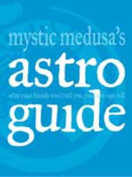 Paperback Mystic Medusa's Astro Guide Book