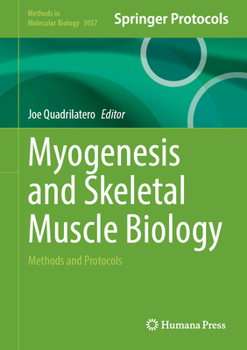 Hardcover Myogenesis and Skeletal Muscle Biology: Methods and Protocols Book