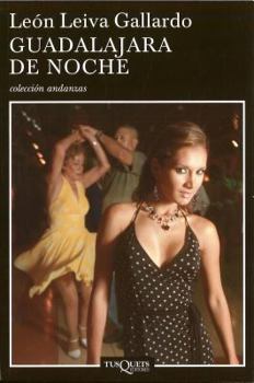 Paperback Guadalajara de noche (Andanzas/ Adventures) (Spanish Edition) [Spanish] Book