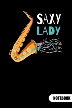 Paperback Saxy Lady. Notebook: Saxophone player notebook, ruled 6x9. Book