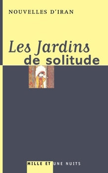 Paperback Les Jardins de solitude [French] Book