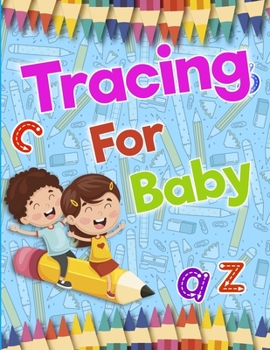 Tracing For Baby: Beginner to Tracing Lines, Shape & Dot to Dot