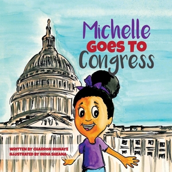 Paperback Michelle Goes To Congress Book