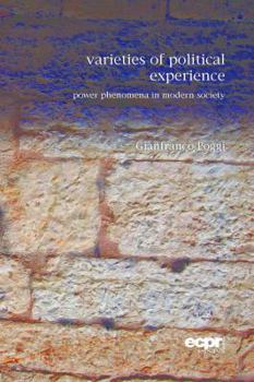 Paperback Varieties of Political Experience: Power Phenomena in Modern Society Book