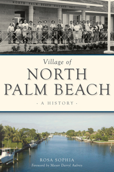 Paperback Village of North Palm Beach: A History Book
