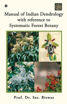 Paperback Manual of Indian Dendrology with reference to Systematic Forest Botany Book