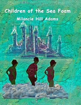 Paperback Children of the Sea Foam Book