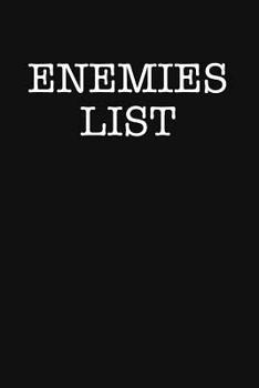 Paperback Enemies List: Blank Lined Journal: Funny Office Notebooks For Coworkers Book