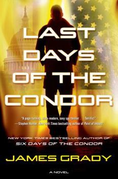 Last Days of the Condor - Book #3 of the Condor