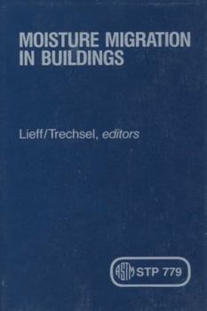 Paperback Moisture Migration in Buildings (Astm Special Technical Publication) Book