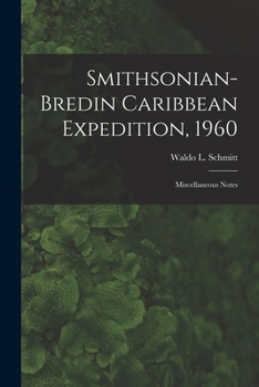 Paperback Smithsonian-Bredin Caribbean Expedition, 1960: Miscellaneous Notes Book