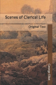 Paperback Scenes of Clerical Life: Original Text Book