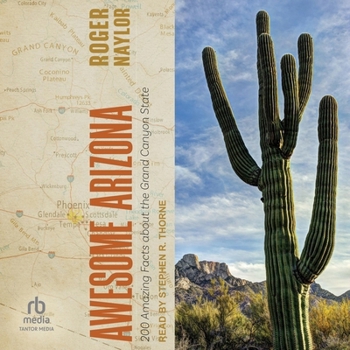 Audio CD Awesome Arizona: 200 Amazing Facts about the Grand Canyon State Book