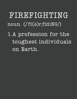 Paperback Firefighting: Firefighter Gifts - 2020 Weekly Planner: A 52-Week Calendar (Definition, Humor) Book