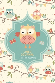 Paperback Owl Lined Journal: 100 Page Lined Journal - 6x9 inch Book