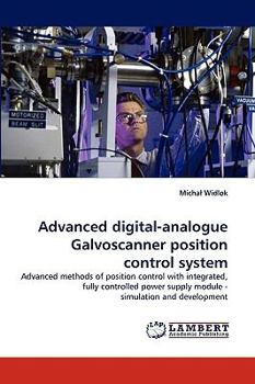 Paperback Advanced Digital-Analogue Galvoscanner Position Control System Book