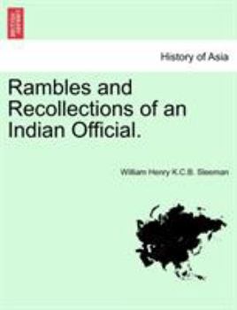 Paperback Rambles and Recollections of an Indian Official. Vol. I. Book