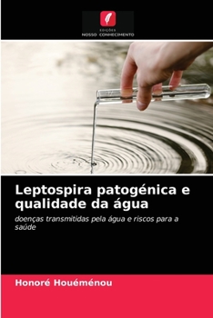Paperback Leptospira patogénica e qualidade da água [Portuguese] Book