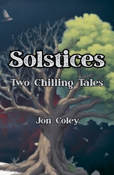 Paperback Solstices: Two Chilling Tales Book