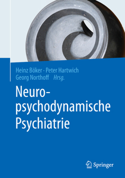 Hardcover Neuropsychodynamische Psychiatrie [German] Book