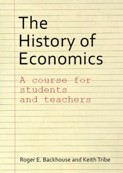 Paperback The History of Economics: A Course for Students and Teachers Book