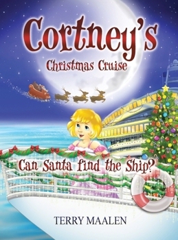 Cortney's Christmas Cruise: Can Santa Find the Ship?