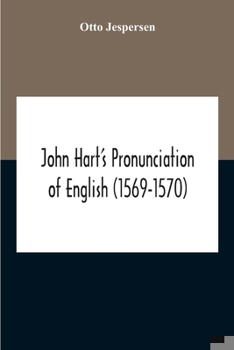 Paperback John Hart'S Pronunciation Of English (1569-1570) Book