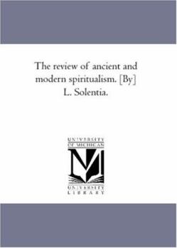 The Review of Ancient and Modern Spiritualism