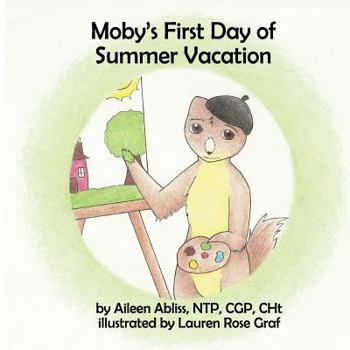 Paperback Moby's First Day of Summer Vacation Book