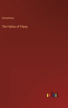 Hardcover The Fables of Pilpay Book