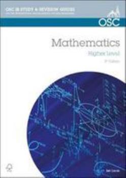 Paperback IB Mathematics Higher Level: For Exams from May 2014 (OSC IB Revision Guides for the International Baccalaureate Diploma) Book
