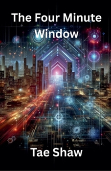 Paperback The Four Minute Window Book