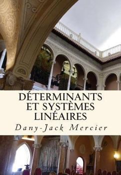 Paperback Déterminants et systèmes linéaires [French] Book
