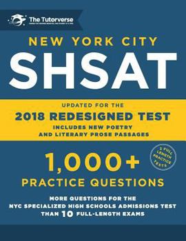Paperback New York City Shsat: 1,000+ Practice Questions: Updated for the 2018 Redesigned Shsat Book