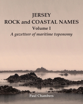 Paperback Jersey rock and coastal names: a gazetteer of maritime toponomy Book