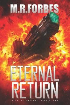 Eternal Return - Book #6 of the War Eternal