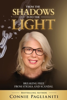 Paperback From the Shadows Into the Light Book