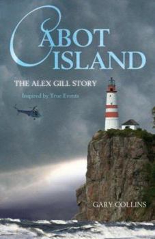 Paperback Cabot Island: The Alex Gill Story Book