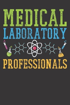 Notebook: Medical Labratory Professionals Science Biology Vintage College Ruled 6x9 120 Pages