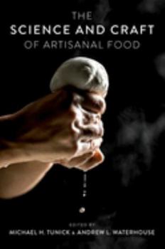 Hardcover The Science and Craft of Artisanal Food Book
