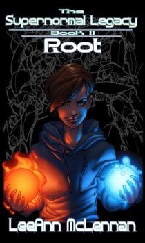 Hardcover The Supernormal Legacy: Book 2: Root Book