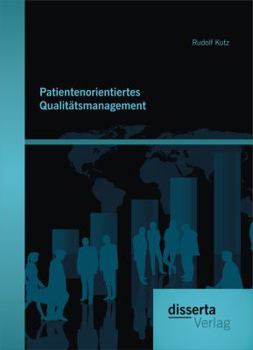 Paperback Patientenorientiertes Qualitätsmanagement [German] Book